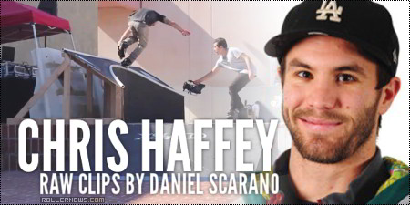 Chris Haffey: Raw Clips by Daniel Scarano (2014)