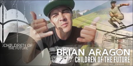 Flashback: Brian Aragon - Children of the Future (2012) - Razors Team Video by Erick Rodriguez