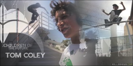 Tom Coley - Children of the Future (2012) - Razors Team Video by Erick Rodriguez