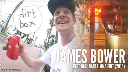 James Bower: Dirt Box, Barcelona 2014 Edit