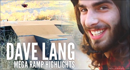 Dave Lang - Mega Ramp Highlights (2014)