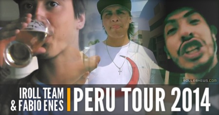 Iroll Peru Tour With Fabio Enes (2014)