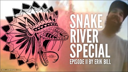 Erik Bill - Snake River Special II (2014) Section