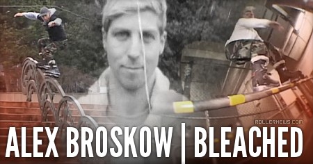 Alex Broskow: Bleached (2016) by Gavin Fitch Alex Broskow: Bleached (2016) by Gavin Fitch