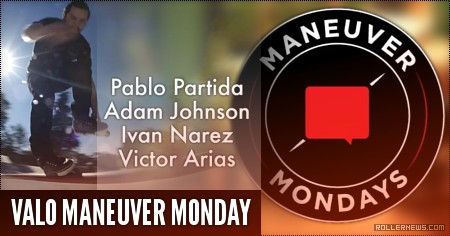 Valo - Maneuver Monday (Guadalajara, 2016) with Victor Arias, Ivan Narez, Adam Johnson and Pablo Partida