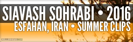 Siavash Sohrabi (Esfahan, Iran) - Summer 2016 Clips