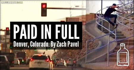 Paid in Full (2015-2016) by Zach Pavel - Full Video