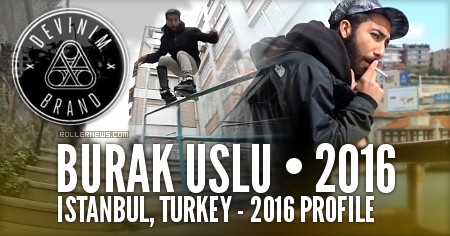 Burak Uslu (Istanbul, Turkey): 2016 Profile