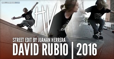 David Rubio (16, Spain): Street Edit (2016) by Juanan Herrera + Fails Section