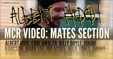 MCR Video (2016) by Alex Burston | Mates Section with Albert Hooi, Blake Bird, Korey Waikiki & more