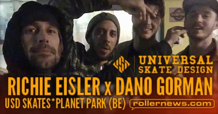 Planet Aeon – Richie Eisler & Dano Gorman @ Planet Park, Brussels – USD Skates (2017)