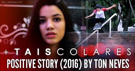 Tais Colares (Brazil) + Positive Story (2016)