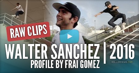 Walter Sanchez (Mexico) - 2016 Raw Clips by Frai Gomez