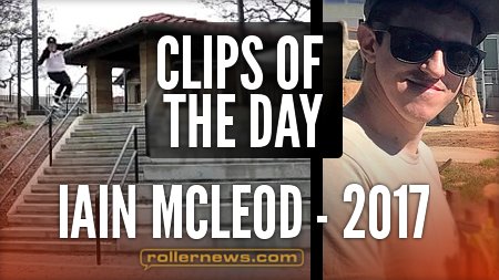 Clips of the day - Iain Mcleod (2017)