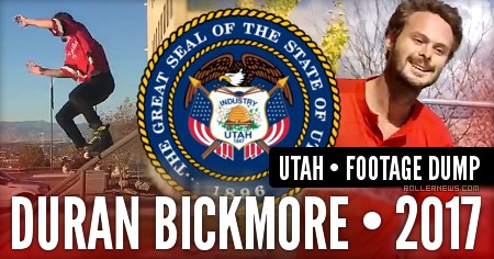 Duran Bickmore (Utah) – Footage Dump (2017)