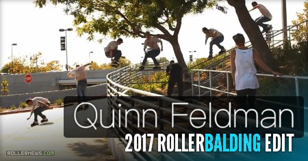 Quinn Feldman – 2017 Rollerbalding Edit