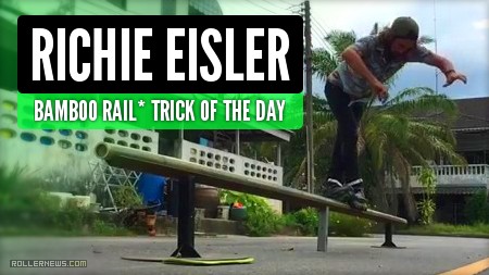 Richie Eisler - Trick of the day, Bamboo P-Rail (Thailand, 2017)