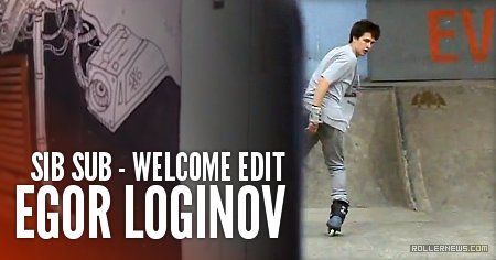 Egor Loginov (Siberia) - Sib Sub, Welcome Edit (2017)