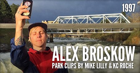 Alex Broskow - Park Clips (2017) by Mike Lilly & KC Roche