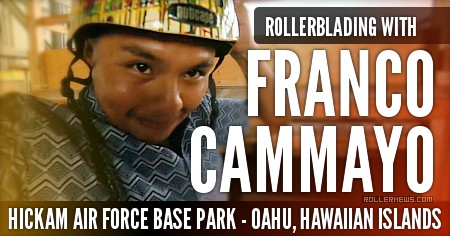 Rollerblading with Franco Cammayo (2017) at the Hickam Air Force Base (Hawaii)