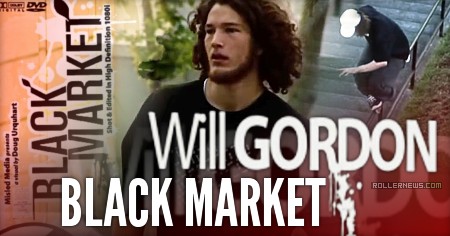 Will Gordon - Black Market Profile (2005)