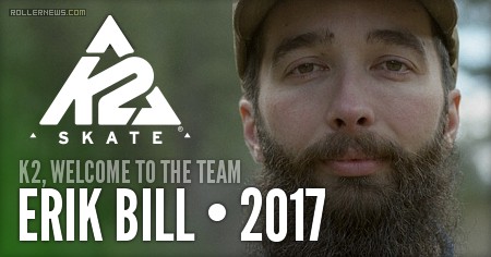 K2 - Erik Bill, Welcome to the Team (2017)