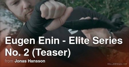 Eugen Enin - Elite Series (VOD, 2017) - Teaser by Jonas Hansson, now available