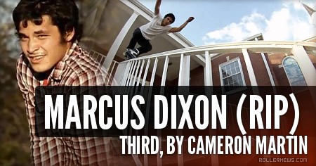 Marcus Dixon (RIP) Third, by Cameron Martin