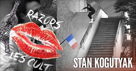 Stan Kogutyak - Paris, France 2017 Edit