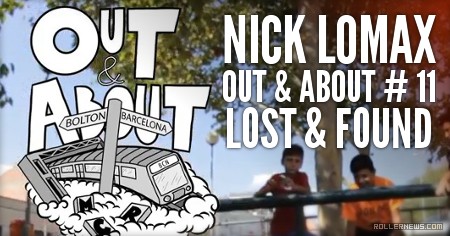 Nick Lomax - Out And About #11 - Lost & Found