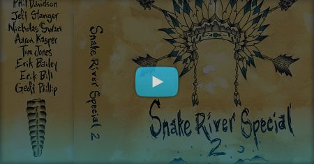 Erik Bill - Snake River Special II (2014) Section