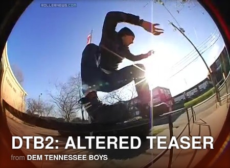 Dem Tennessee Boys - DTB2 Altered (2017) Teaser