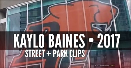 Kaylo Baines (Vancouver, Canada) - Street + Park Clips (2017)