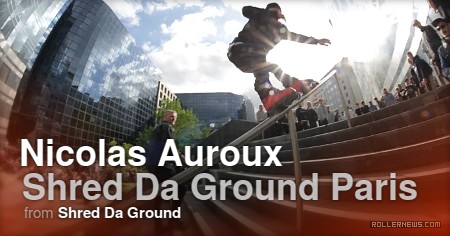 Nicolas Auroux - Shred da Ground (Paris, France) Promo Edit