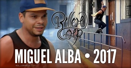 Quick Hits with Miguel Alba (33) - Roller Corp Clips (Panama, 2017)