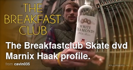 Marnix Haak - The Breakfast Club, Skate Dvd - Profile by Cavin Brinkman