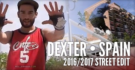 Dextex - BCN Rollers - Street Edit (2016 - 2017)