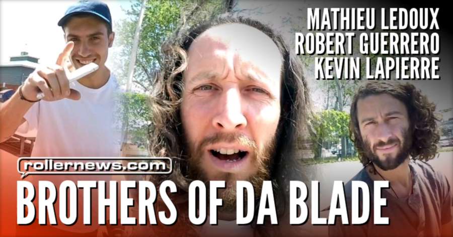 Brothers of da Blade (2017) with Mathieu Ledoux, Robert Guerrero & Kevin Lapierre