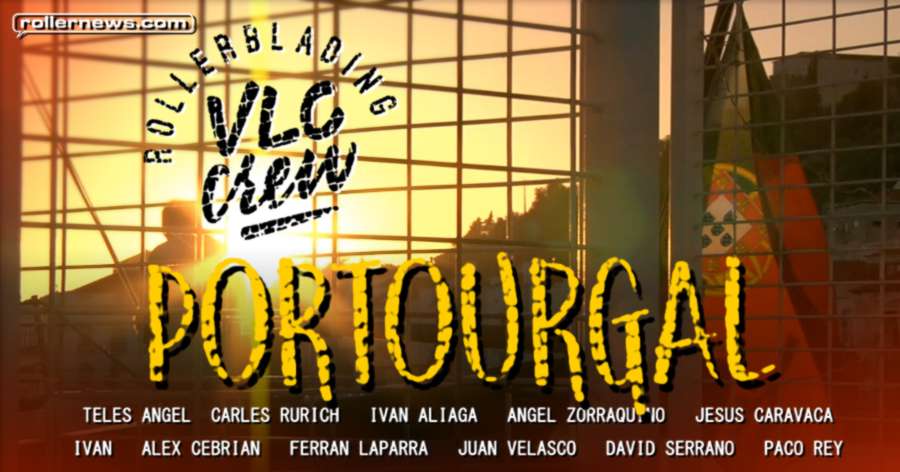 Portourgal (VLC Crew, Portugal Tour 2016) by Paco Rey - Video Edit