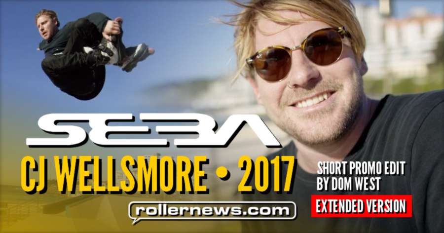 CJ Wellsmore - Seba Pro Skates 2017 - Promo, Extended Version
