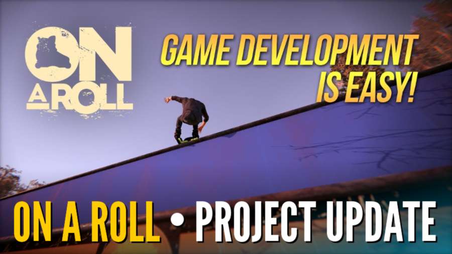 OnARoll - Game Development is EASY!