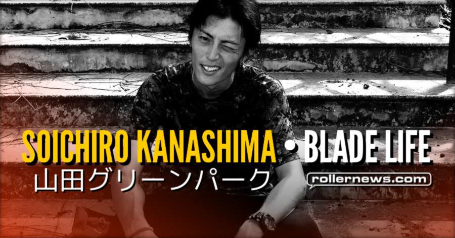 Soichiro Kanashima - Blade Life (Japan), Park Clips in Okayama City