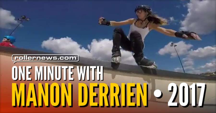 One Minute With Manon Derrien (24) at the Skatepark of Agen (France, 2017)