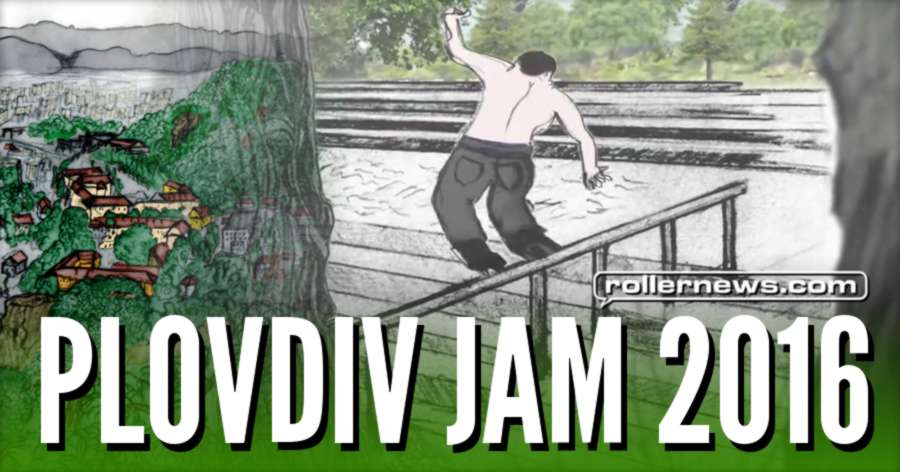 Plovdiv Jam 2016 (Bulgaria) - Edit & Animation By Kiril Trayanov