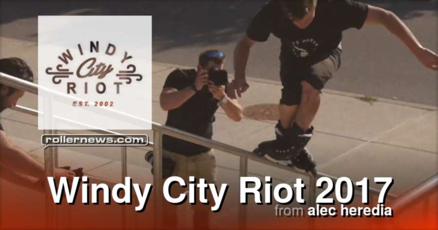 Windy City Riot 2017 | Edit by Alec Heredia