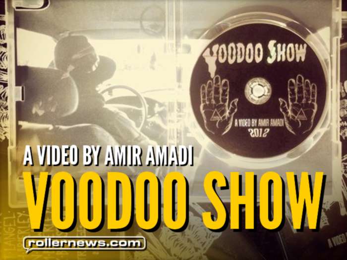 Voodoo Show (2012) by Amir Amadi - Full Video