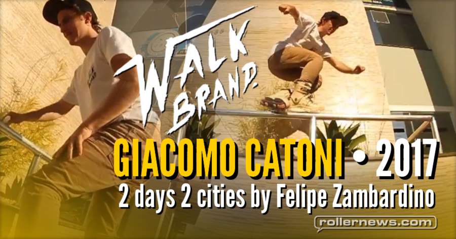 Giacomo Catoni (Brazil) - 2 days 2 cities (2017) Walk Brand Edit by Felipe Zambardino