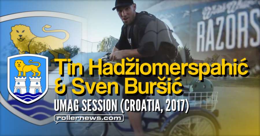 Umag Park Session (Croatia, 2017) with Tin Hadziomerspahic & Sven Bursic