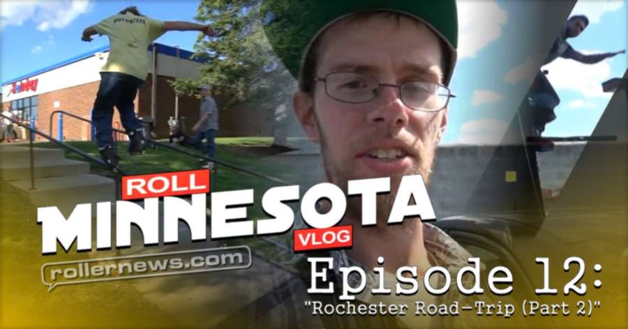 Roll Minnesota Vlog: Rochester Road Trip, Part 2 (Street) and Austin, MN - 2017