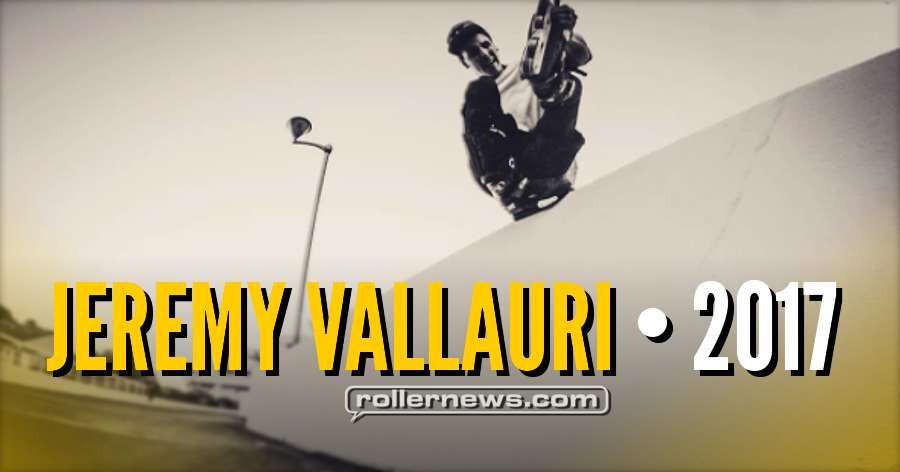 Jeremy Vallauri (France) - 2017 Edit